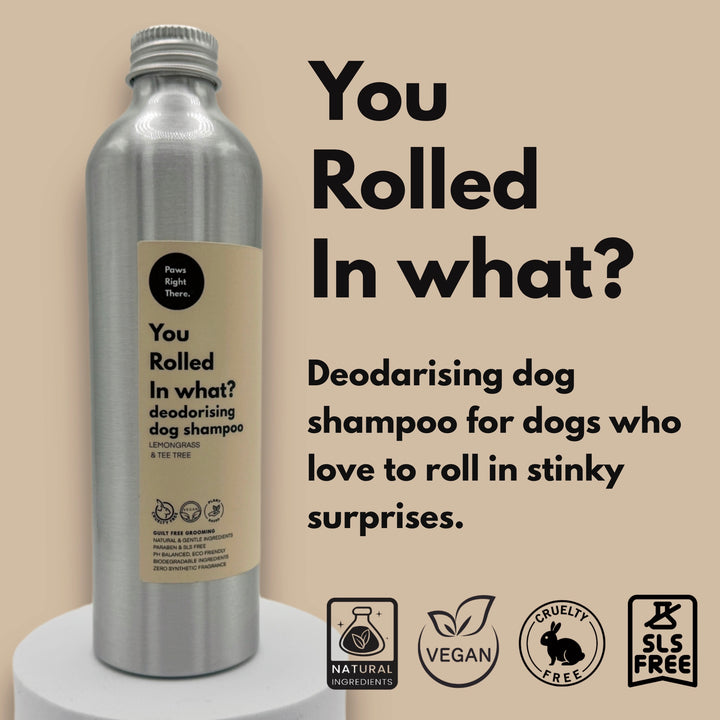 ‘You Rolled in What?’ deodorising dog shampoo