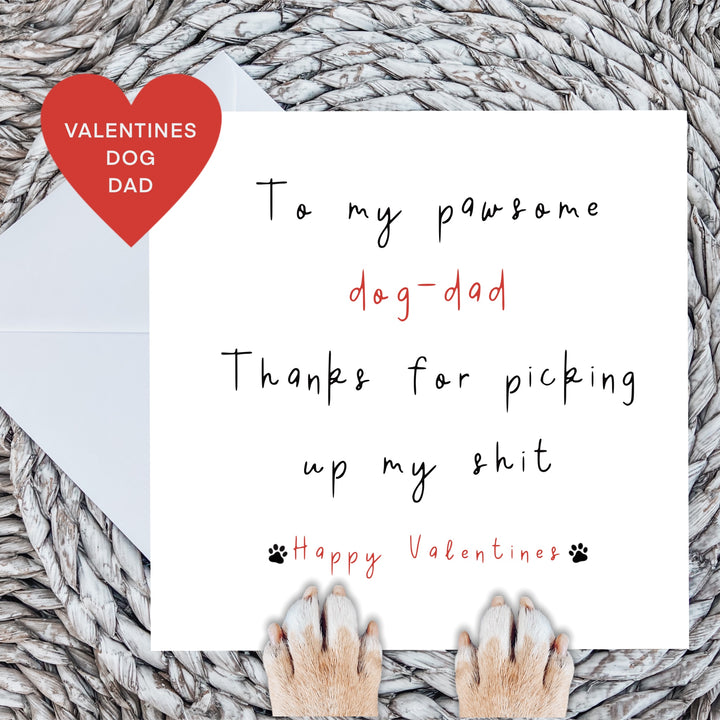 valentines card for dog dad, funny valentines card off the dog, card for dog owner, 