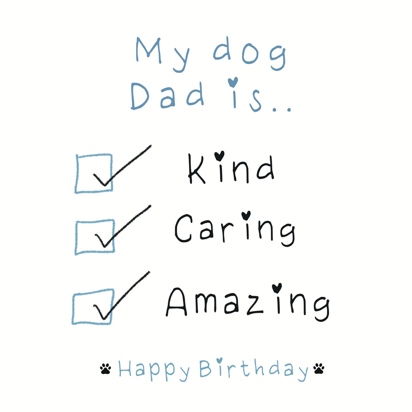 My dog dad is…card