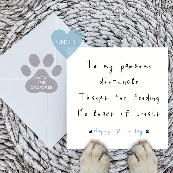 To my pawsome dog-Uncle card