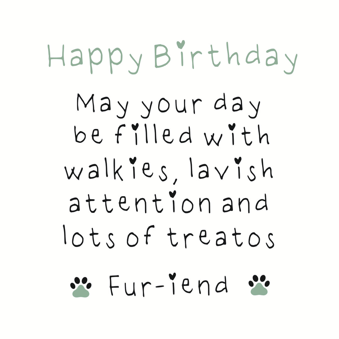 Happy birthday fur-iend (from one dog to another) green